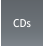 CDs